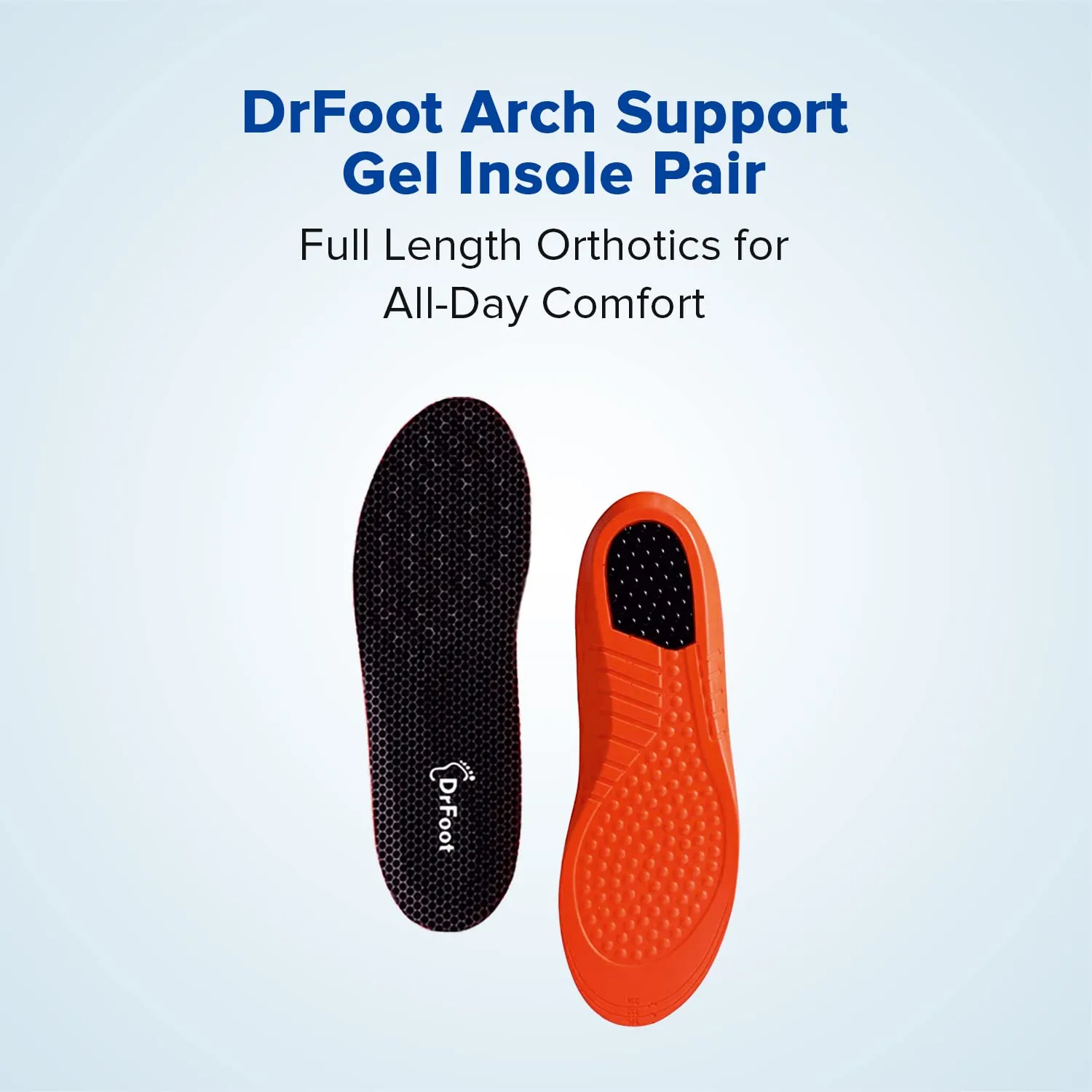 Dr Foot Arch Support Gel Insole Pair | For All-Day Comfort | Shoe Inserts for Flat Feet, High Arch, Foot Pain | Full-Length Orthotics | For Men & Women – 1 Pair (Large Size) (Pack of 3)